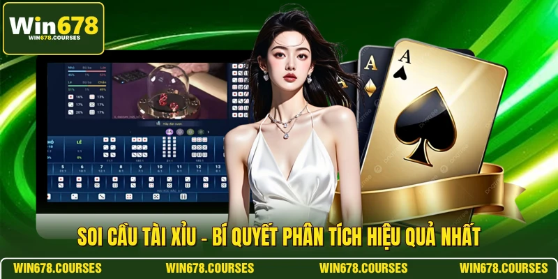 Soi Cầu Tài Xỉu - Bí Quyết Phân Tích Hiệu Quả Nhất