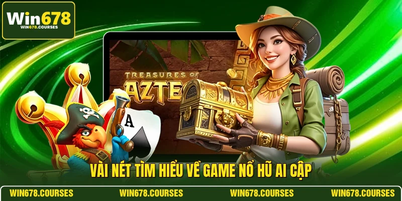 Vài nét tìm hiểu về game nổ hũ Ai Cập 